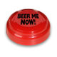5A - BEER ME NOW BUZZER - SB-BUZZER