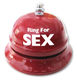 5A - TABLE BELL - RING FOR SEX  - TB-BELL**
