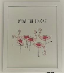 MEDIUM MOTIVATIONAL ART: MM - WHAT THE FLOCK!