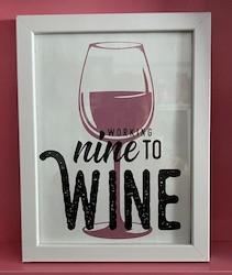 SMALL MOTIVATIONAL WORD ART: SA - WORKING NINE TO WINE