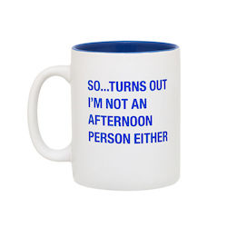 🥂 Sips & Giggles – Drinkware With Attitude: S - MUG - SO TURNS OUT....  - 186810***