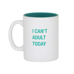 🥂 Sips & Giggles – Drinkware With Attitude: S - MUG - I CAN'T ADULT TODAY - 186950**
