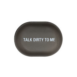 Soap & Toiletries: S - SOAP CONTAINER - TALK DIRTY TO ME - 126839**
