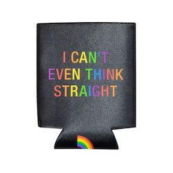 🥂 Sips & Giggles – Drinkware With Attitude: S - KOOZIE  -  I CAN'T EVEN THINK STRAIGHT ... - 129309**