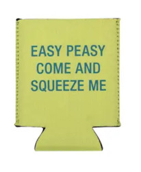 🥂 Sips & Giggles – Drinkware With Attitude: 3 - KOOZIE  -  EASY PEASY.... 115935*