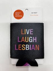 🥂 Sips & Giggles – Drinkware With Attitude: S - KOOZIE  -  LIVE LAUGH LESBIAN.. 116269 **