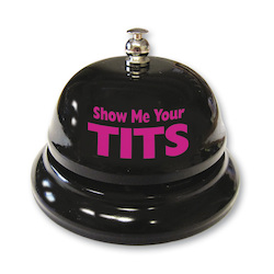 Bells & Horns: 5A - TABLE BELL - SHOW ME YOUR TITS - TB-BELL**