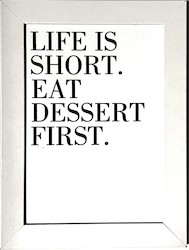 SMALL MOTIVATIONAL WORD ART: SMA - LIFE IS SHORT...