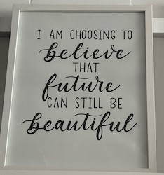 LARGE MOTIVATIONAL ART: LM - I CHOOSE TO BELIEVE ....