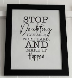 LARGE MOTIVATIONAL ART: LM - STOP DOUBTING YOURSELF...