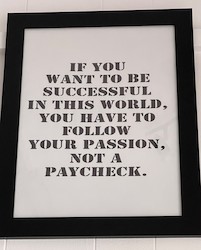 LARGE MOTIVATIONAL ART: LM - IF YOU WANT TO BE SUCCESSFUL IN THIS WORLD....