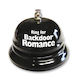 5A - TABLE BELL - RING FOR BACKDOOR ROMANCE - TB-BELL**