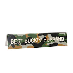 💬 Desk-claimer Signs: 5A - DESK SIGN - BEST BUCKIN' HUSBAND - 122381**