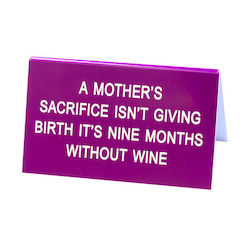 💬 Desk-claimer Signs: 5A - DESK SIGN - MOTHER'S SACRIFICE - 122787***