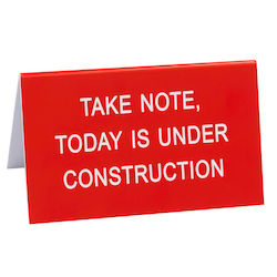 💬 Desk-claimer Signs: 5A - DESK SIGN - UNDER CONSTRUCTION - 188218**