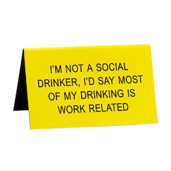 💬 Desk-claimer Signs: S - DESK SIGN -  SOCIAL DRINKER - 188221**