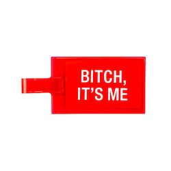 🛍️ THE GIFT FIX: S - BAG TAGS - BITCH, IT'S ME - 125136**