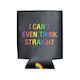 S - KOOZIE  -  I CAN'T EVEN THINK STRAIGHT ... - 129309**