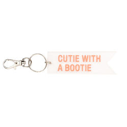 🔑 Key to Trouble: 6A - KEY CHAIN - CUTIE WITH A BOOTIE - 125026**