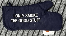 👕 WEAR IT LIKE YOU MEAN IT: B - GRILL MITT - I ONLY SMOKE..129376**